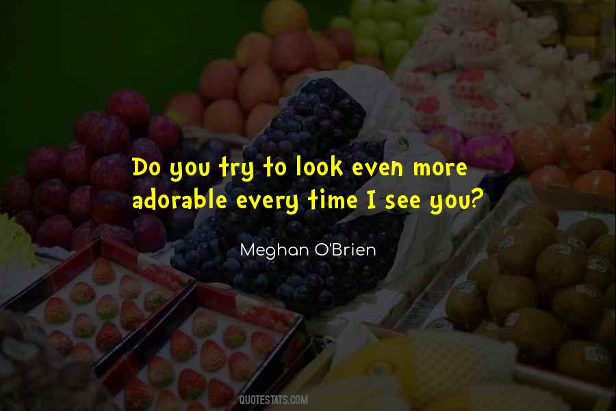 Meghan O'Brien Quotes #1481280