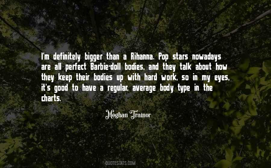 Meghan Trainor Quotes #1707633