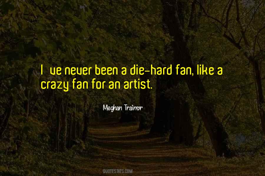 Meghan Trainor Quotes #196270