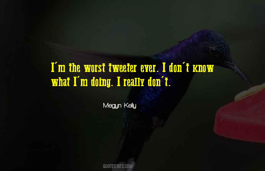 Megyn Kelly Quotes #1727683