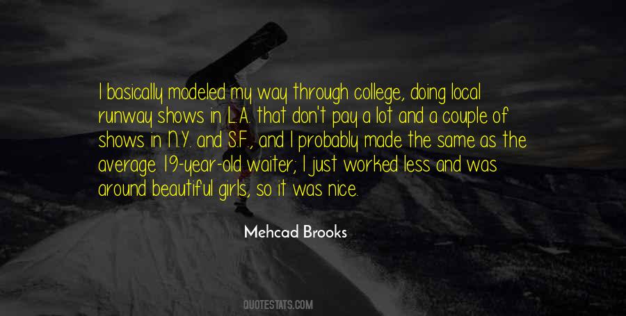 Mehcad Brooks Quotes #1245241