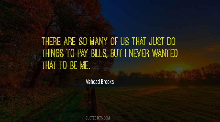 Mehcad Brooks Quotes #763135