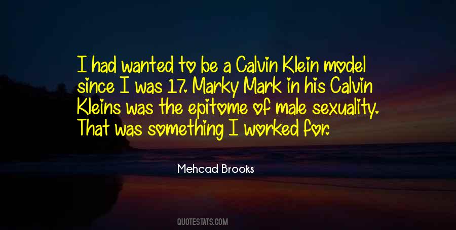 Mehcad Brooks Quotes #950125