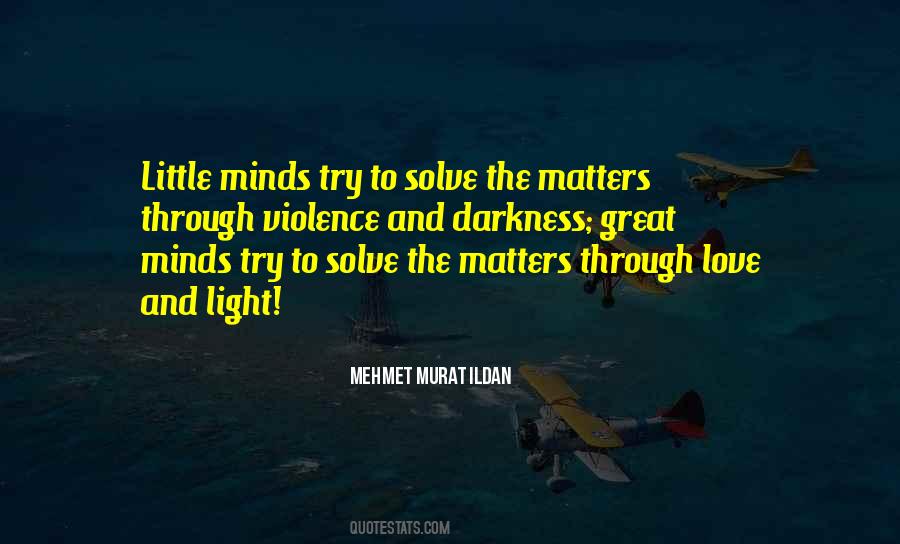 Mehmet Murat Ildan Quotes #1151033