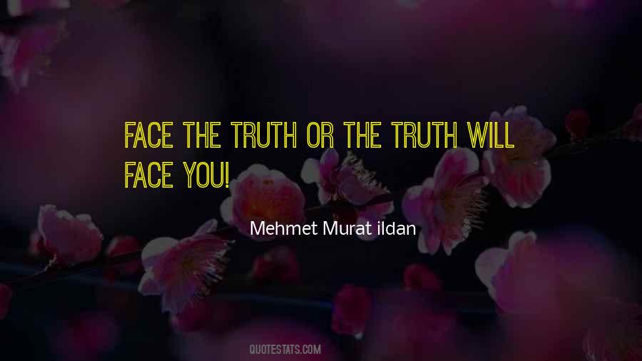 Mehmet Murat Ildan Quotes #1237343