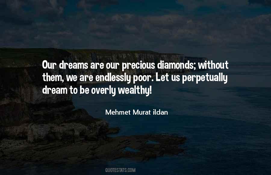 Mehmet Murat Ildan Quotes #282460