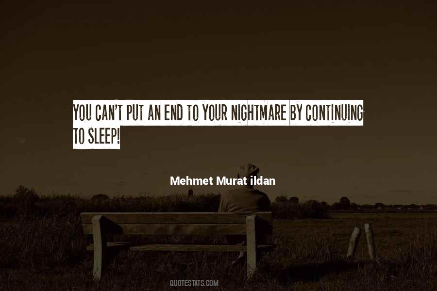 Mehmet Murat Ildan Quotes #546450