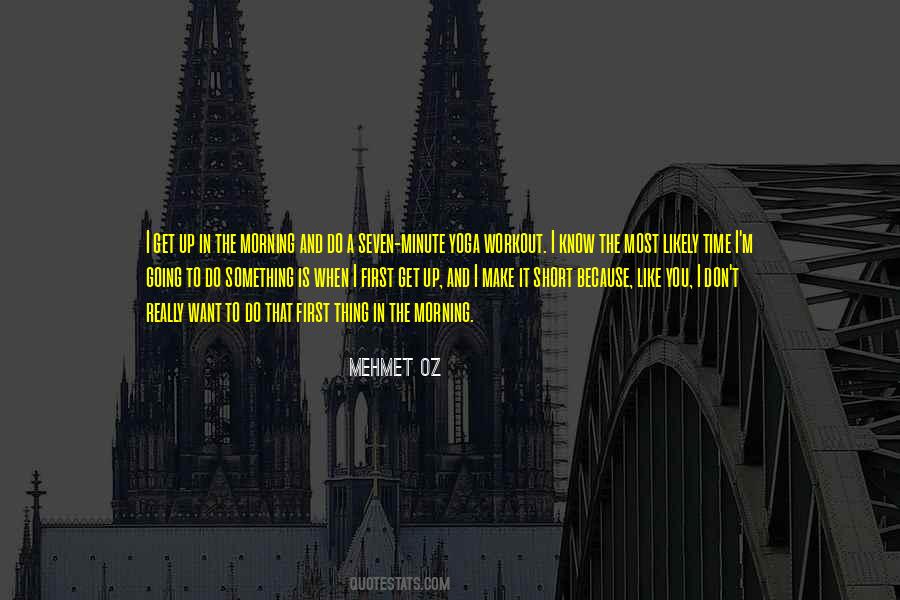 Mehmet Oz Quotes #1357907