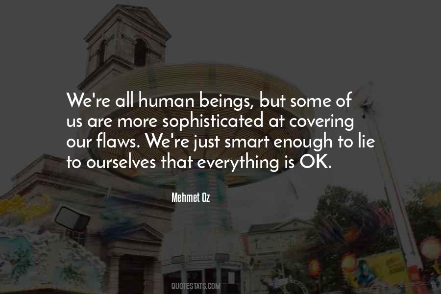 Mehmet Oz Quotes #1786714