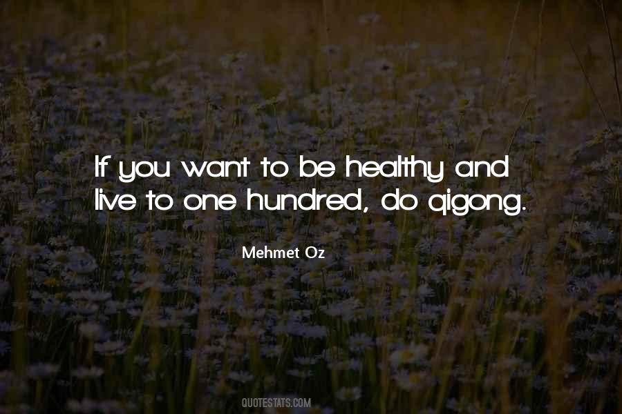 Mehmet Oz Quotes #63366