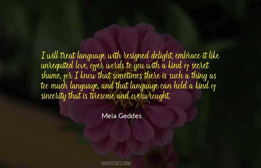 Meia Geddes Quotes #468420