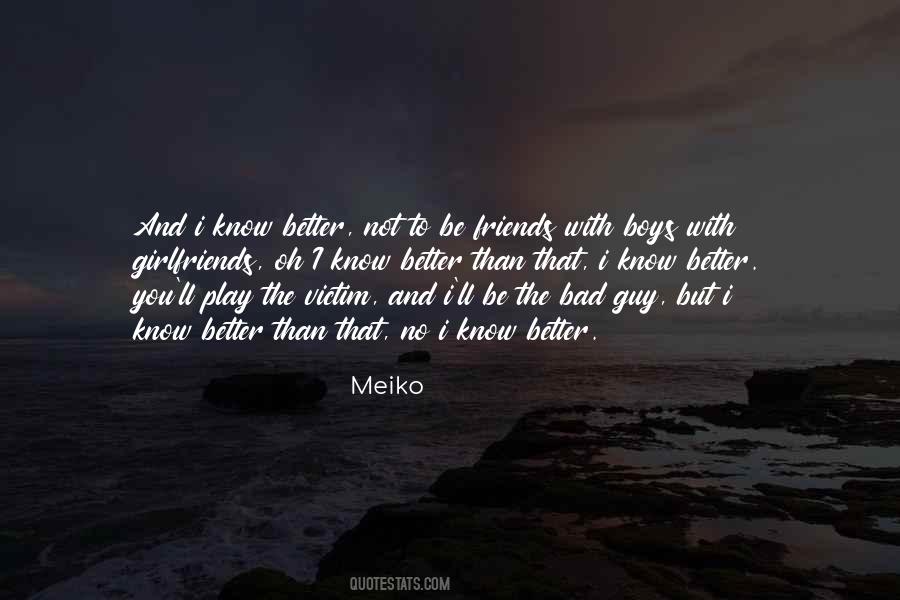 Meiko Quotes #1743722