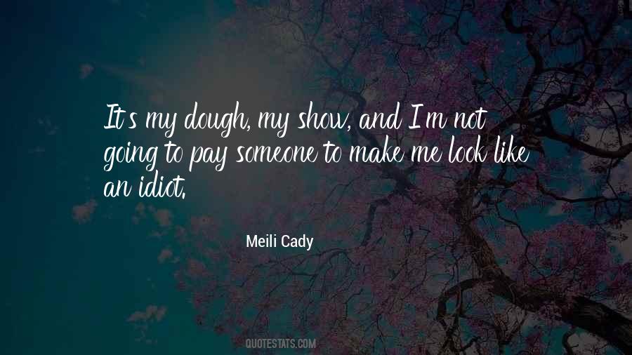 Meili Cady Quotes #882346