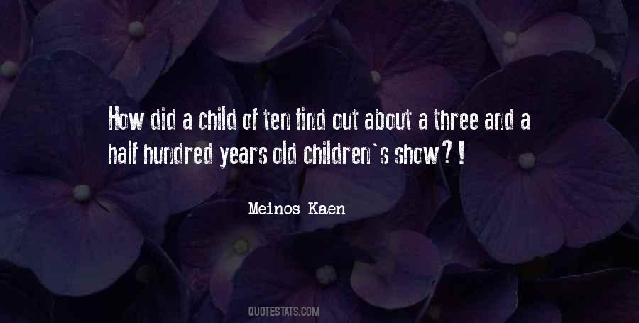 Meinos Kaen Quotes #1031158 Meinos Kaen Quotes #1031158