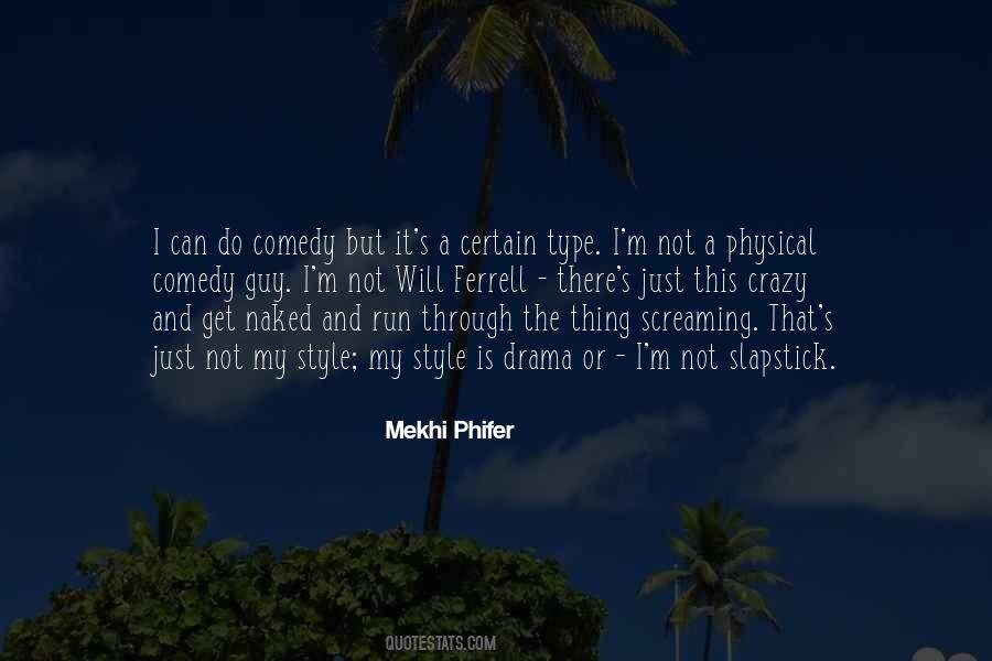 Mekhi Phifer Quotes #922203