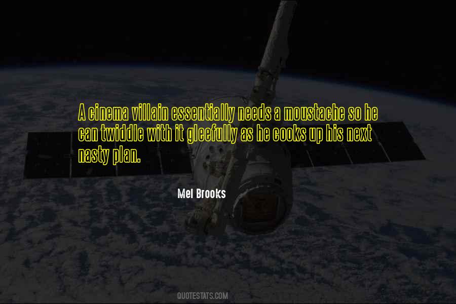 Mel Brooks Quotes #1077001