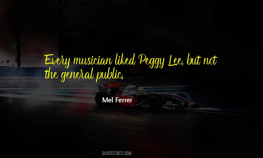 Mel Ferrer Quotes #1182672