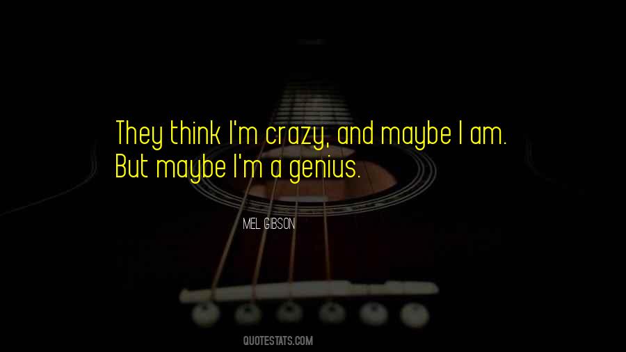 Mel Gibson Quotes #1188485
