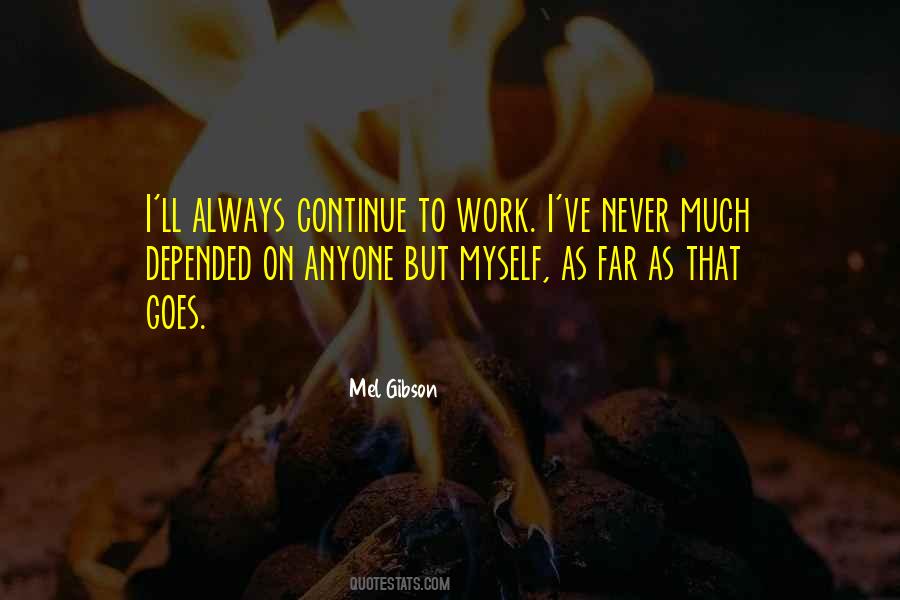 Mel Gibson Quotes #1590863