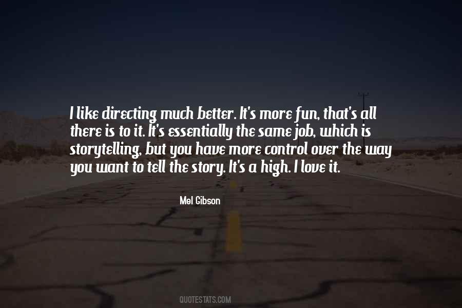 Mel Gibson Quotes #1723862