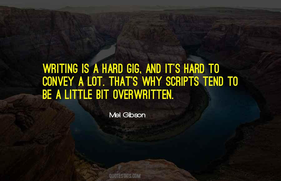 Mel Gibson Quotes #1786085