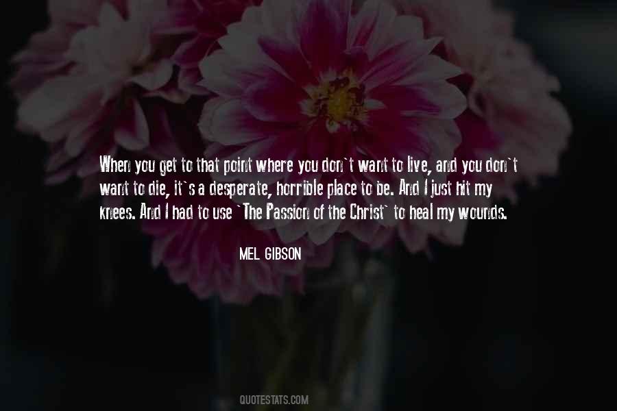 Mel Gibson Quotes #184018