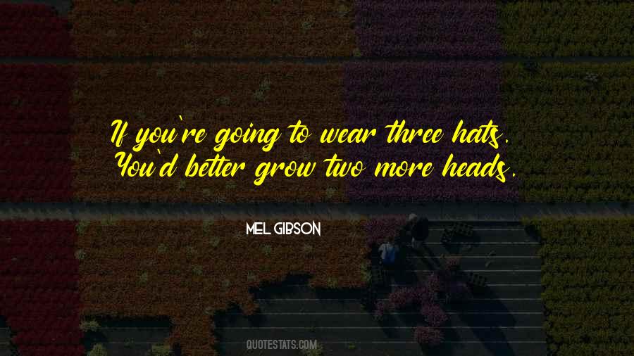 Mel Gibson Quotes #344215