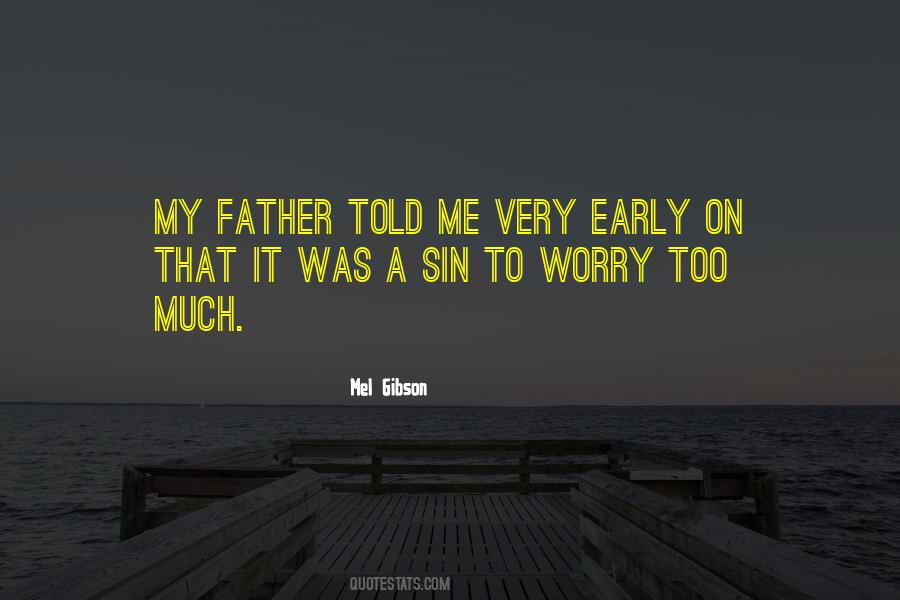 Mel Gibson Quotes #362941