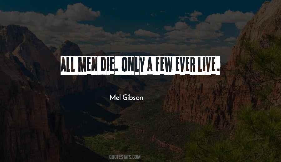 Mel Gibson Quotes #70624
