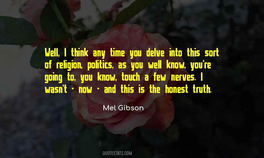 Mel Gibson Quotes #790339