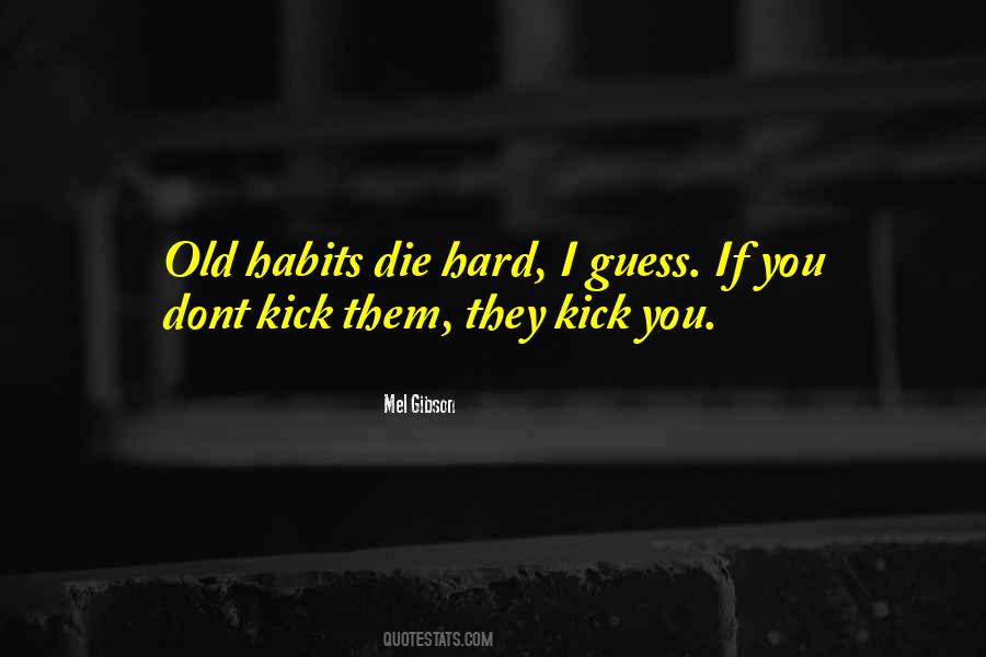 Mel Gibson Quotes #820551