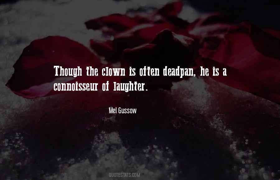 Mel Gussow Quotes #421148