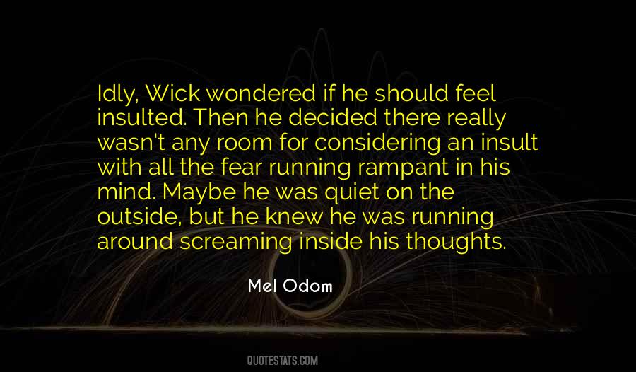 Mel Odom Quotes #1214841