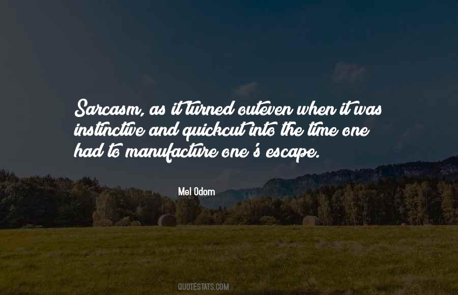 Mel Odom Quotes #1494288