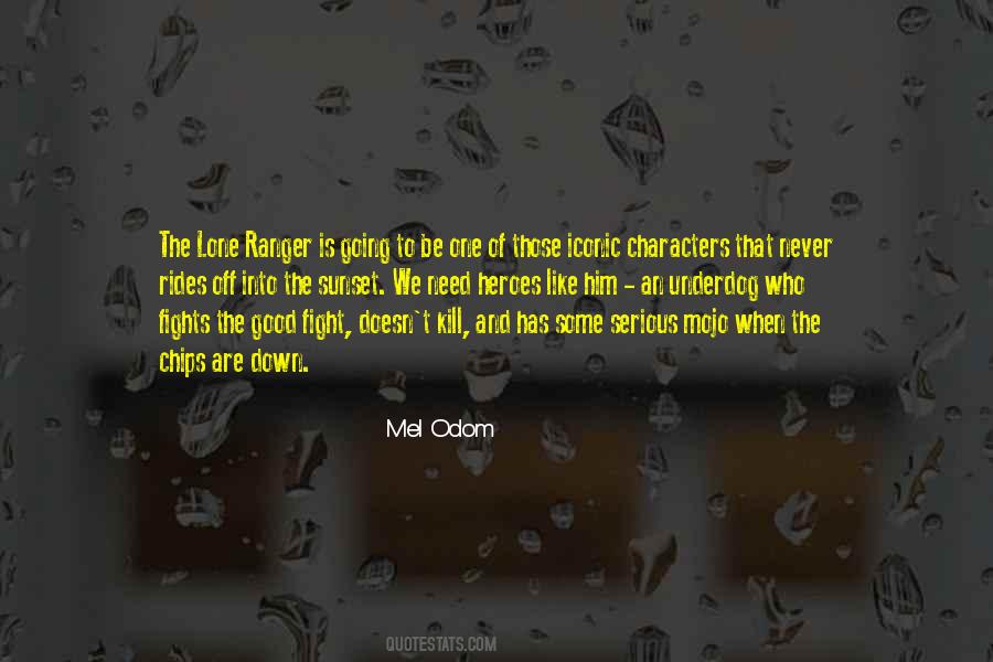 Mel Odom Quotes #1628403