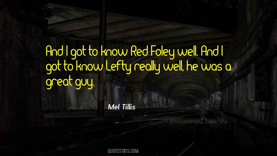 Mel Tillis Quotes #513816