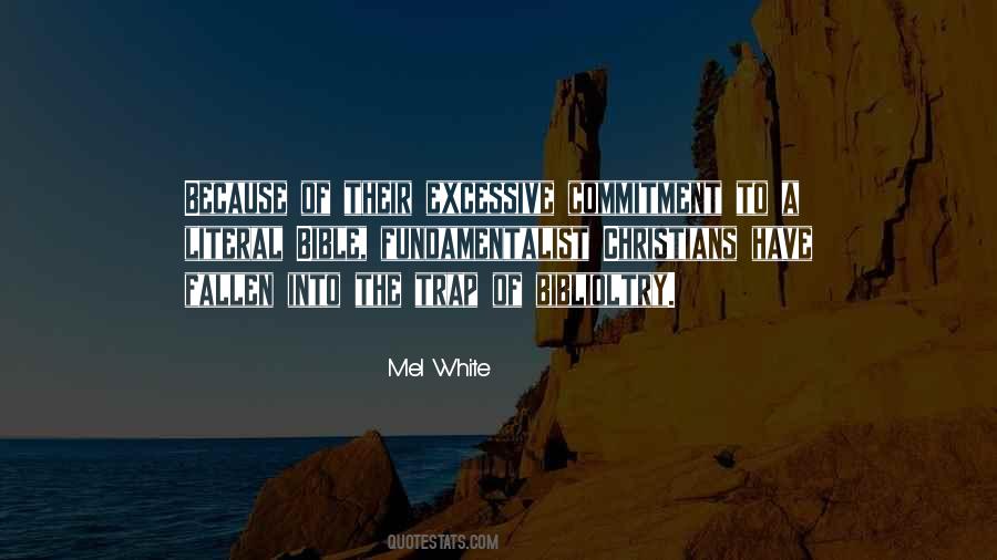 Mel White Quotes #408419