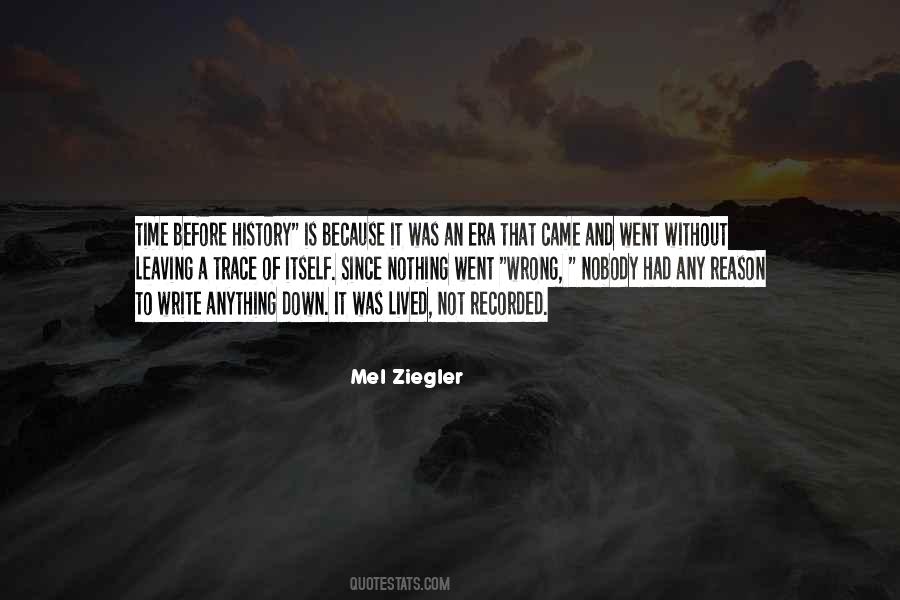 Mel Ziegler Quotes #497707