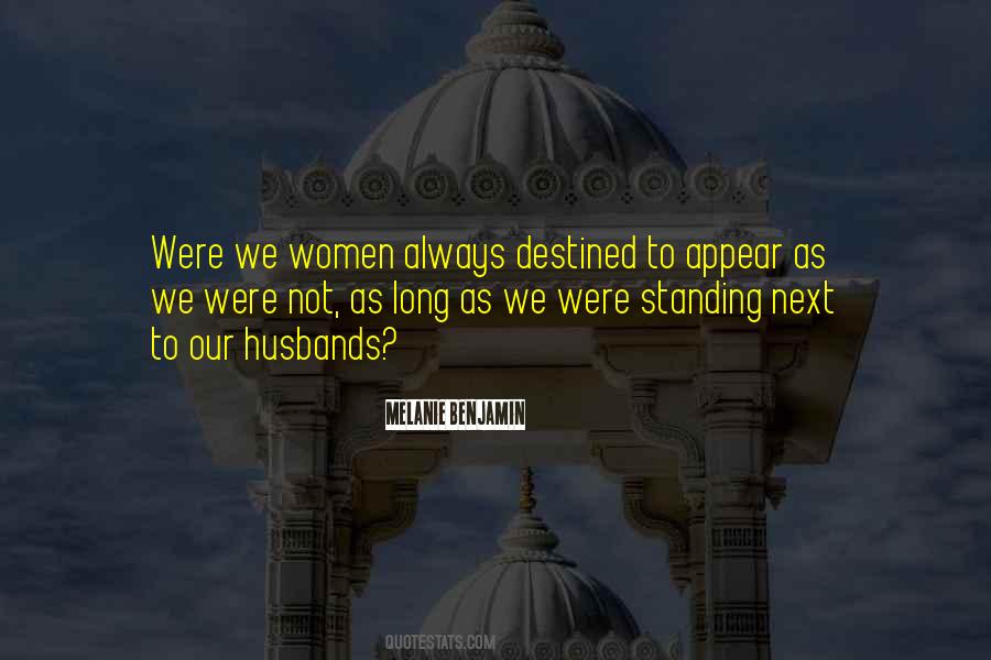Melanie Benjamin Quotes #393018