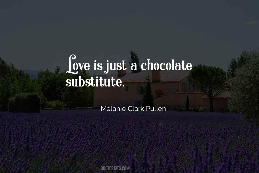 Melanie Clark Pullen Quotes #172837