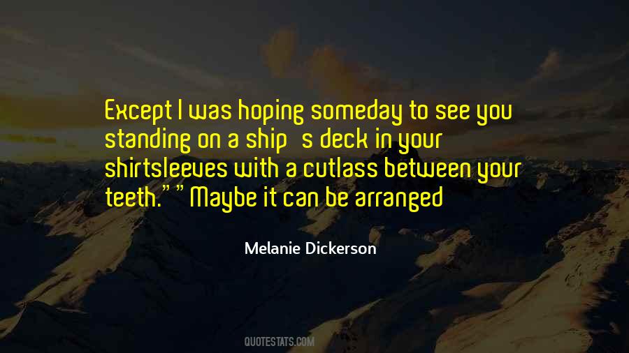 Melanie Dickerson Quotes #686096