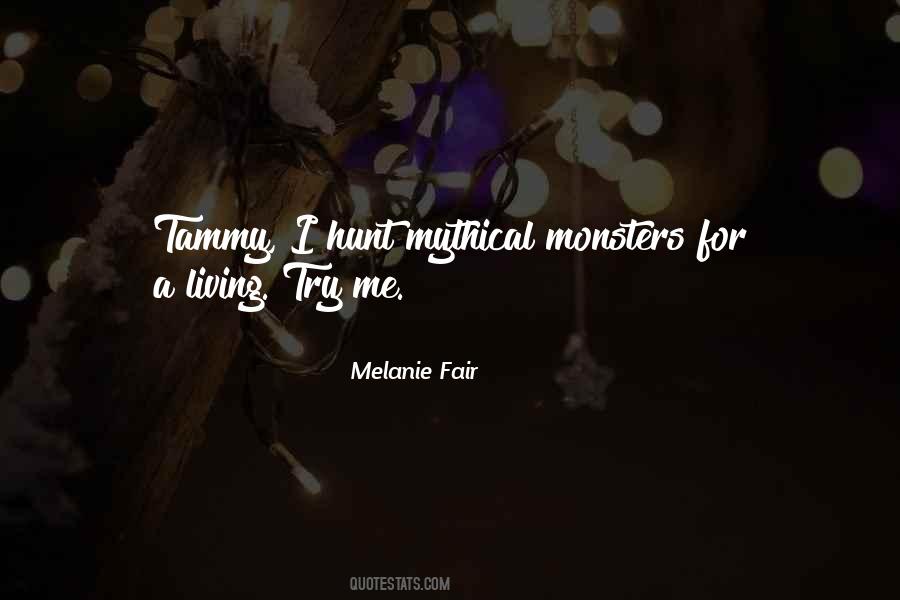 Melanie Fair Quotes #987049