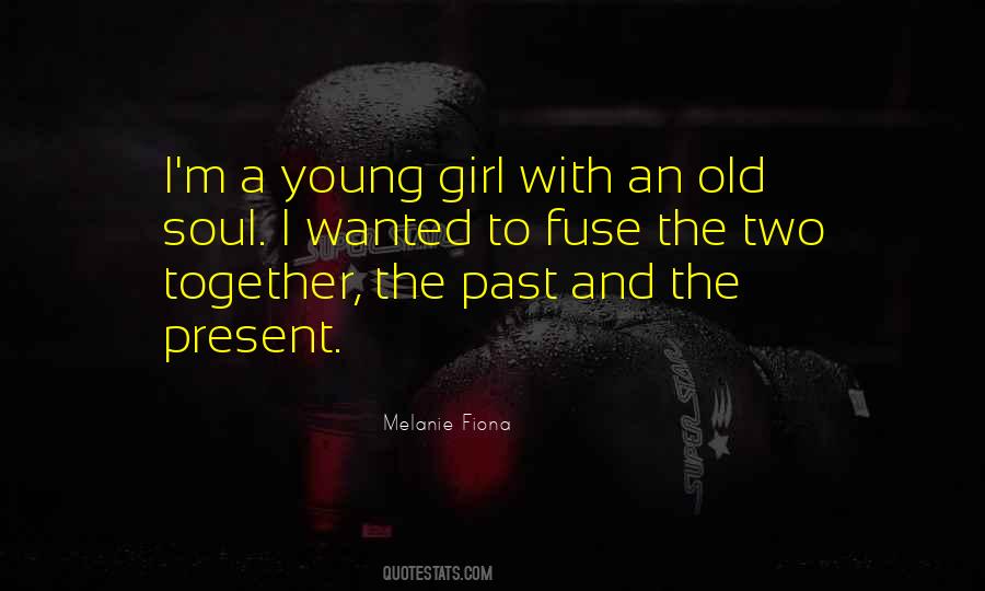 Melanie Fiona Quotes #823442