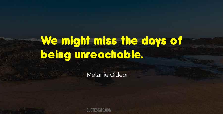 Melanie Gideon Quotes #570074