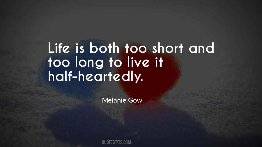 Melanie Gow Quotes #1311862