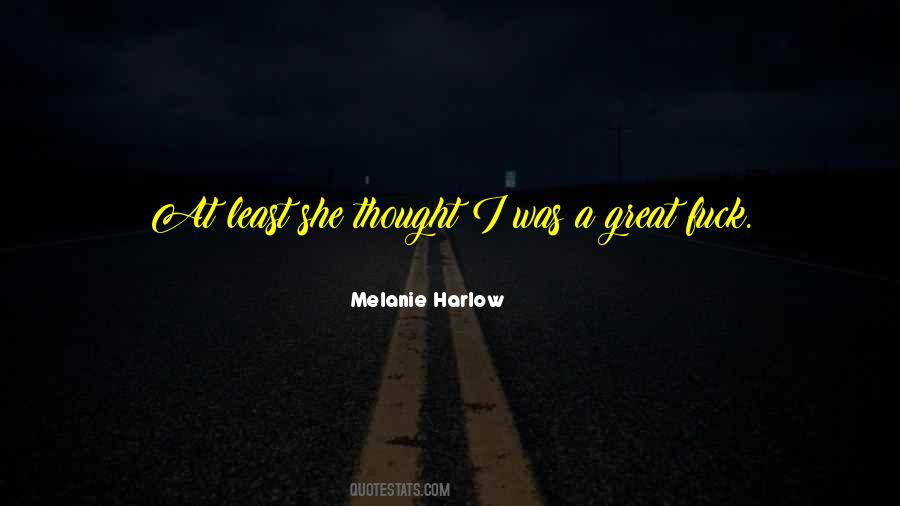 Melanie Harlow Quotes #71501