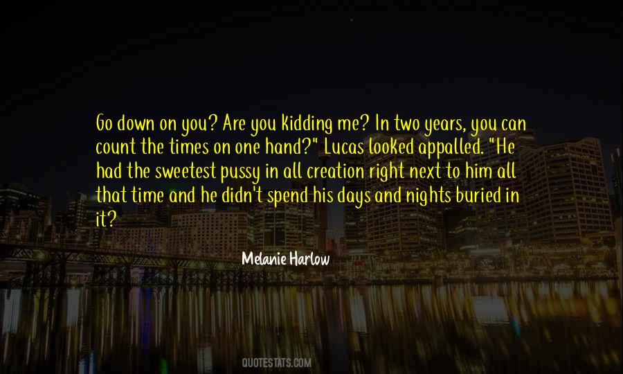 Melanie Harlow Quotes #983677