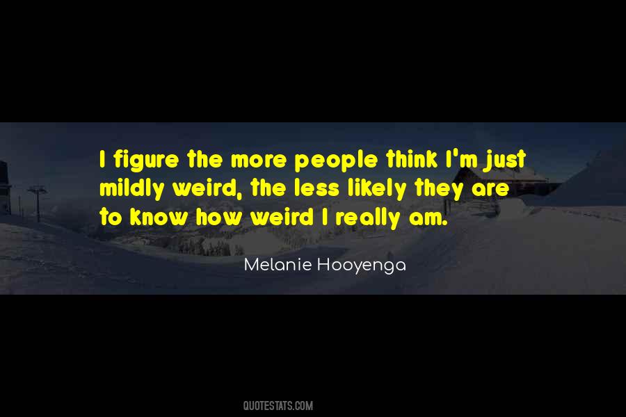 Melanie Hooyenga Quotes #1820714