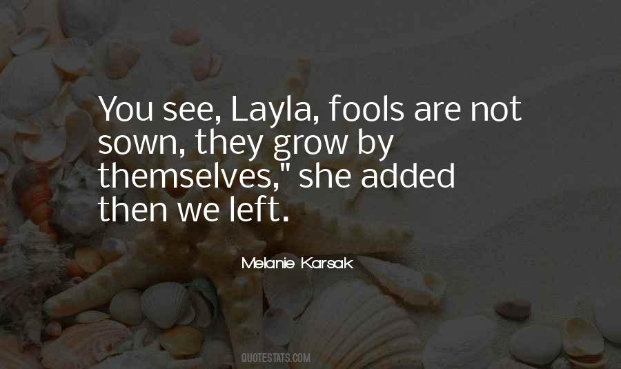 Melanie Karsak Quotes #893637 Melanie Karsak Quotes #893637