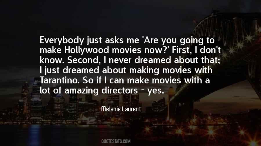 Melanie Laurent Quotes #1602628